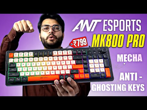 Ant Esports MK800 Pro Review | Best Gaming Keyboard Under 1000