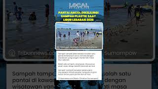 Pantai Ancol Dikelilingi Sampah Plastik saat Libur Lebaran, Pengunjung Tetap Bermain