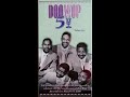 Opening To Doo Wop 51 Volume 2 2000 VHS Redone With Capture Card