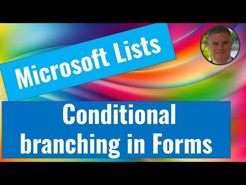 Microsoft Lists: Conditional Branching for Smarter Form Automation