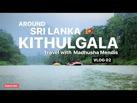 AROUND SRI LANKA 🇱🇰| KITHULGALA| Travel with Madhusha Mendis | Vlog 02