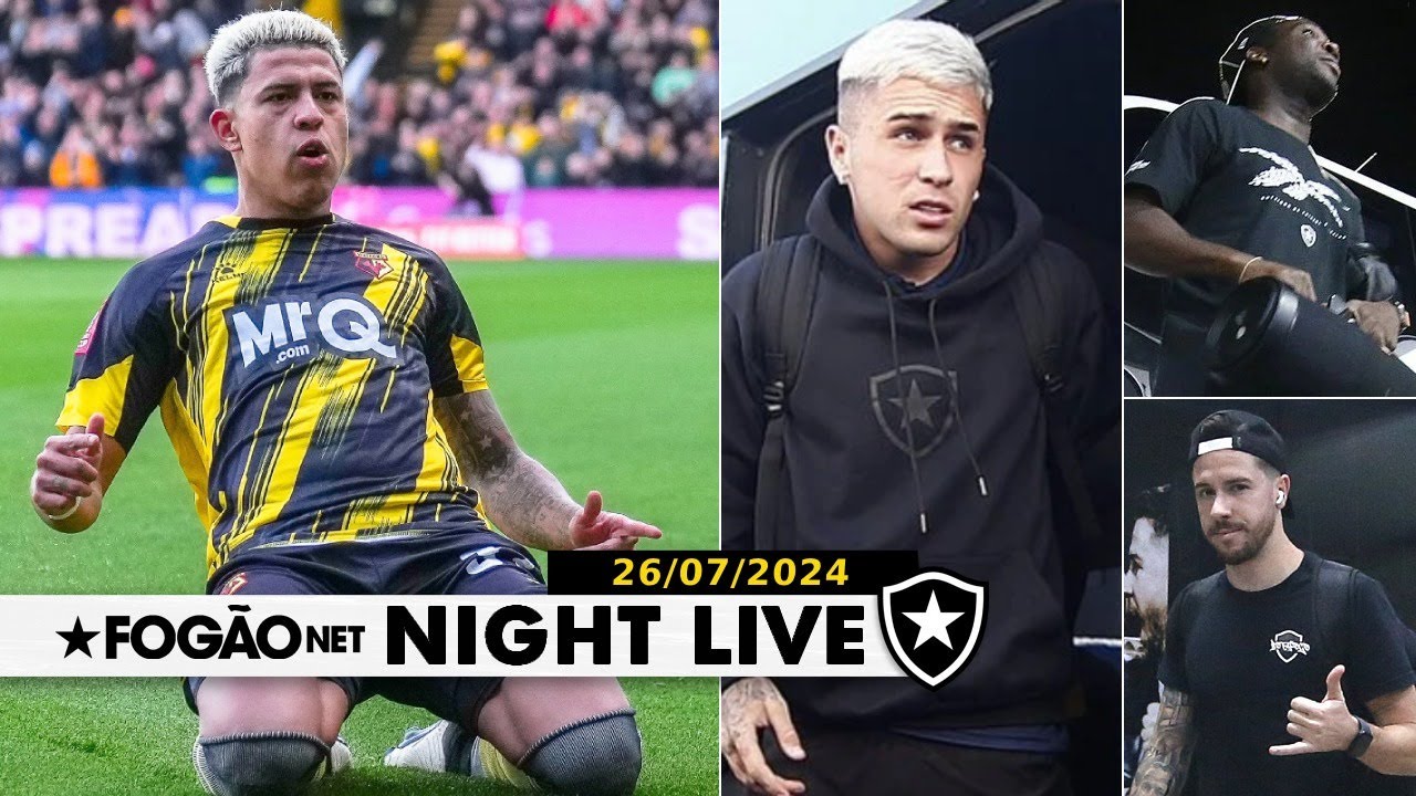 NIGHT LIVE | Botafogo fecha com Matheus Martins e empresta Diego Hernández; mais dois podem sair