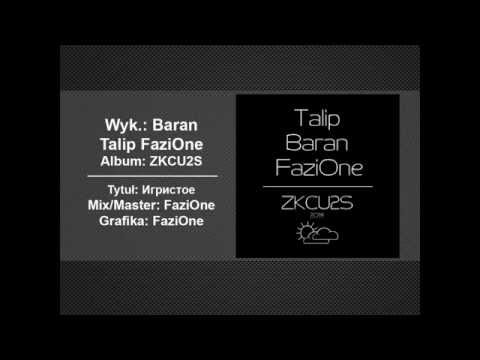 Talip Baran FaziOne - Игристое
