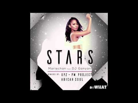 Stars - Mariechan ft DJ Ganyani (UPZ & PM Project Radio Mix)