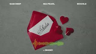 Download lagu Sam Deep, Nia Pearl, Boohle - Shela 3Step ( FT, Paris The Prod ) mp3 Download lagu Sam Deep, Nia Pearl, Boohle - Shela 3Step ( FT, Paris The Prod ) mp3