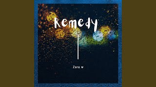 Remedy Music Video