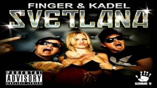 Finger & Kadel - Svetlana (Big Room Mix)