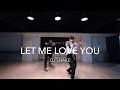 Let Me Love You - DJ SNAKE | Riye Choreography