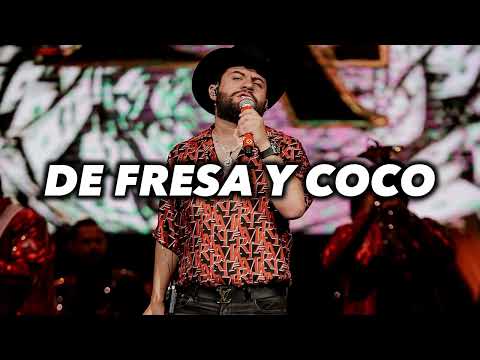 De Fresa y Coco - Luis R Conriquez, Dareyes De La Sierra, Edgardo Nuñez