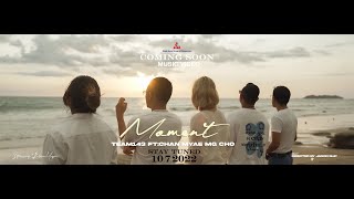 Team 143 - MOMENT ( Official Music Video Teaser ) Feat - ChanMyae MgCho