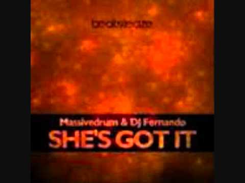 Massivedrum, DJ Fernando - Shes Got It (Original Mix)