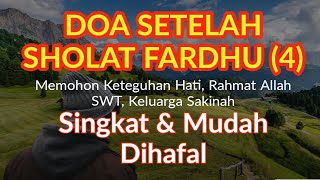 Download lagu Doa Setelah Sholat Fardhu [4] Rabbana La Tuzigh Qulubana & Rabbana Hablana Min Azwajina mp3