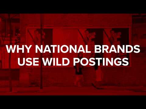Why National Brands Use Wild Postings