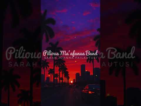 Pilioua Band - Tatala Maia Le Avei (Audio) ft Sarah Joanna Failautusi Nouata