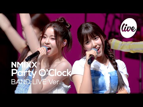 NMIXX(엔믹스) “Party O'Clock” Band LIVE