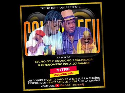 Tecno dj feat Salvador, Phénomène225, dj Ramos (Couvre feu à Adzopé) (Audio officiel mp3.)