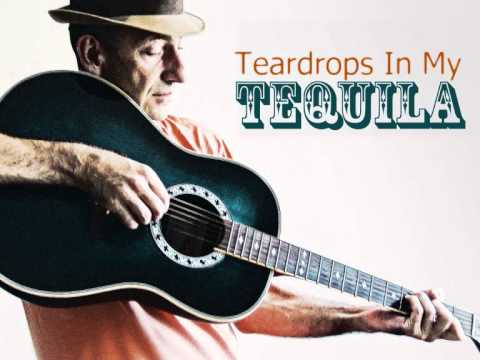 Teardrops In My Tequila