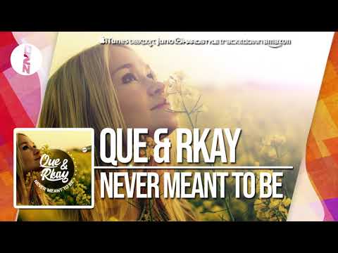 DNZF474 // QUE & RKAY - NEVER MEANT TO BE (Official Video DNZ Records)