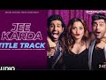 Jee Karda Title Track Rashmeet Kaur Sachin Jigar L Tamannaah