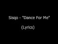 Sisqo - Dance For Me (Lyrics)