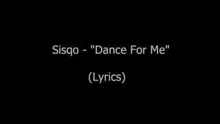 Sisqo - Dance For Me (Lyrics)