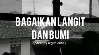 Download lagu BAGAIKAN LANGIT & BUMI (VIA VALEN) - COVER REGITA ECHA X STORY.BXT mp3