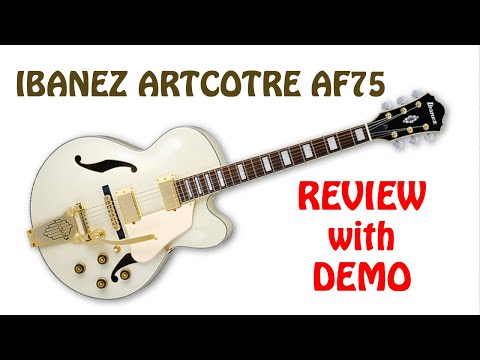 Ibanez Artcore AF75 Review with Demo
