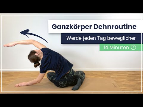 Ganzkörper Dehnroutine – Werde jeden Tag beweglicher!