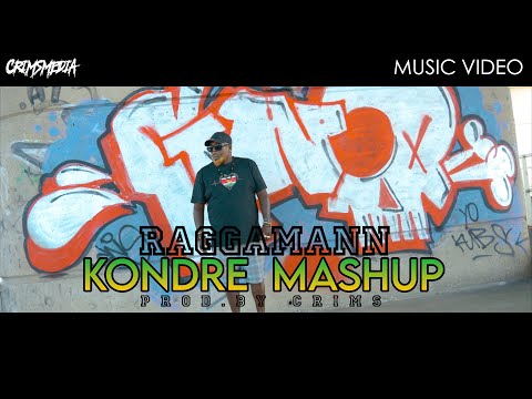 RAGGAMANN - KONDRE MASHUP (PROD.BY CRIMS)