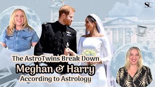 Prince Harry & Meghan Markle's Relationship Explained by Astrology | The Astro Twins