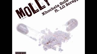 [Molly] - Khochela Gold Ft. Lil Scrappy (NEW)
