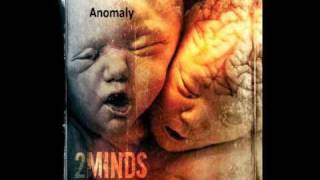 2Minds -  Anomaly