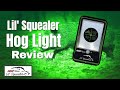 Lil' Squealer Hog Light Review Video
