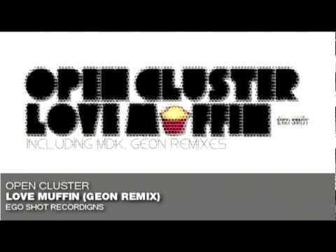 Open Cluster - Love Muffin (Geon Remix)
