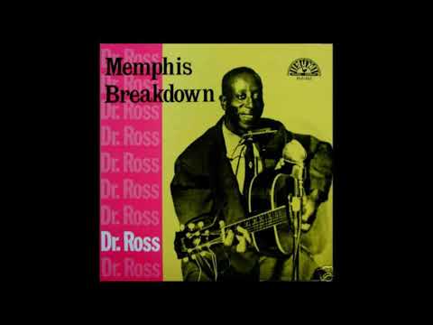 Dr. Ross " One Man Band  " 👉🏽  Memphis Breakdown  (full album)