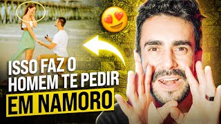 Faça ele te pedir em NAMORO em 8 Etapas simples!