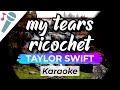 Taylor Swift – my tears ricochet - Karaoke Instrumental (Acoustic)