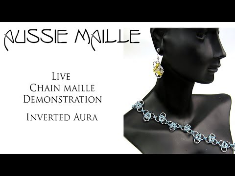 Live Chain Maille Demonstration - Inverted Aura