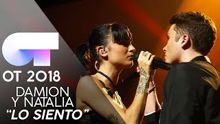 &quot;LO SIENTO&quot; - DAMION y NATALIA | Gala 3 | OT 2018