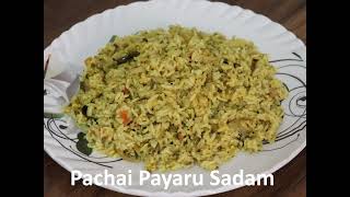 Pachai Payaru Sadam Recipe || Moong Dal Pulao || One Pot Rice Recipe