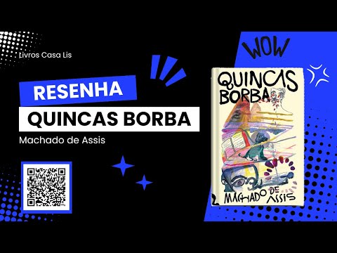 Resenha Literária: Quincas Borba – Machado de Assis