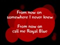 Royal Blue (Cold War Kids) HQ + Lyrics