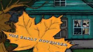 The Early November - All We Ever Needed