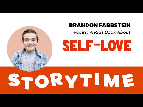 A Kids Book About Self-Love by Brandon Farbstein