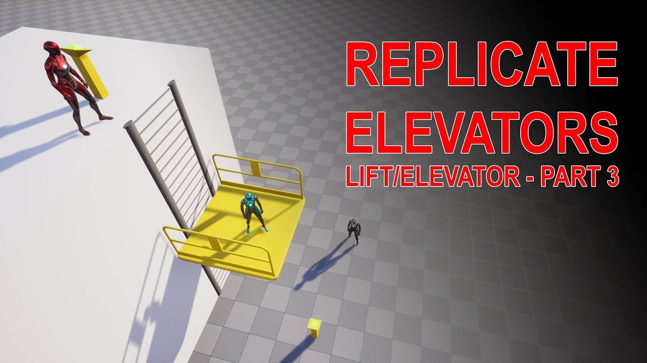 Unreal Engine 5 - Lift/Elevator Tutorial #3 - Multiplayer Replication