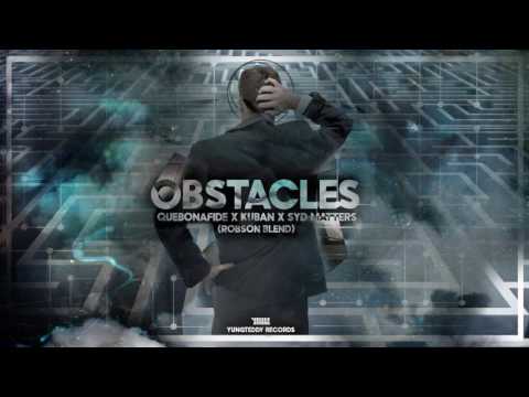 Quebonafide x Kuban x Syd Matters - Obstacles (RobSon Blend) #LiS