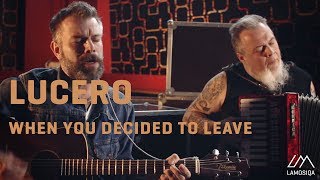 Lucero - When You Decided To Leave (Live And Acoustic) 1/2