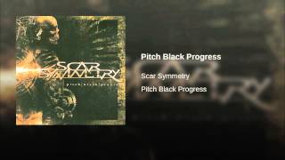 Pitch Black Progress