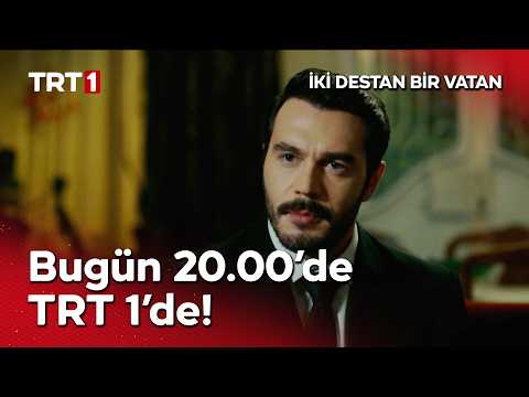 "İki Destan Bir Vatan" TV'de İlk Kez Bugün Saat 20.00'de TRT 1'de!