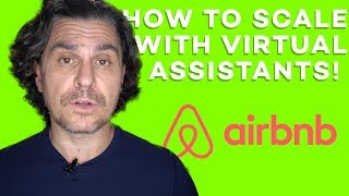 Scale Your Airbnb Business with Virtual Assistants: A Guide